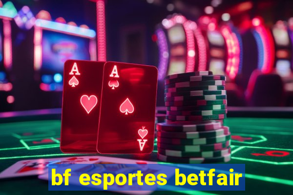 bf esportes betfair